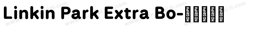 Linkin Park Extra Bo字体转换